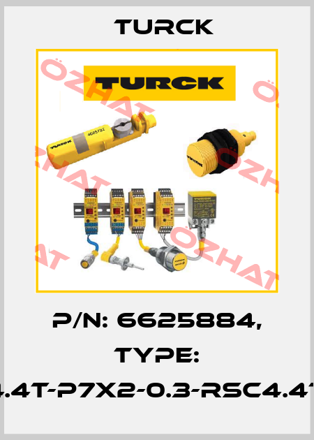 p/n: 6625884, Type: RKC4.4T-P7X2-0.3-RSC4.4T/TXL Turck