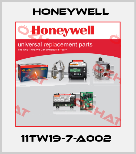 11TW19-7-A002  Honeywell