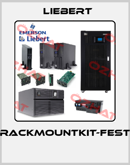 RackmountKit-Fest  Liebert
