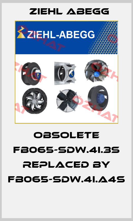 Obsolete FB065-SDW.4I.3S replaced by FB065-SDW.4I.A4S  Ziehl Abegg