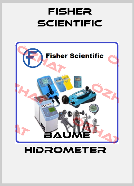 BAUME HIDROMETER  Fisher Scientific