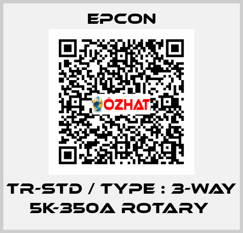 TR-STD / TYPE : 3-way 5k-350A ROTARY  Epcon