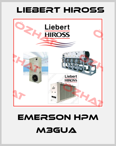 EMERSON HPM M3GUA  Liebert Hiross