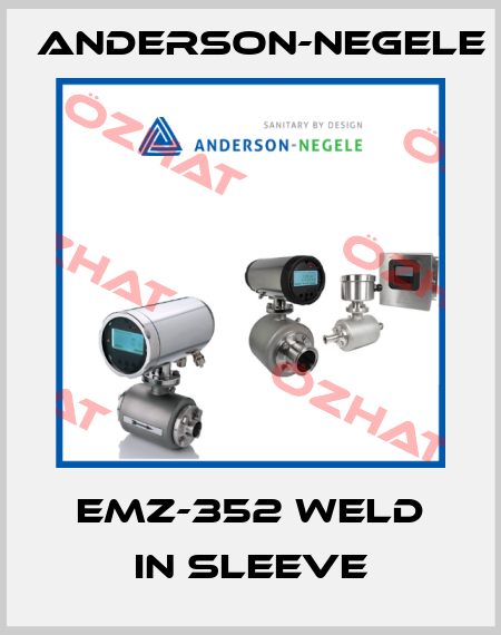 EMZ-352 WELD IN SLEEVE Anderson-Negele