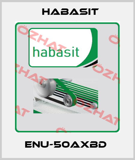 ENU-50AXBD  Habasit
