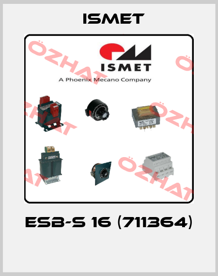 ESB-S 16 (711364)  Ismet