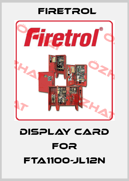 display card for FTA1100-JL12N Firetrol