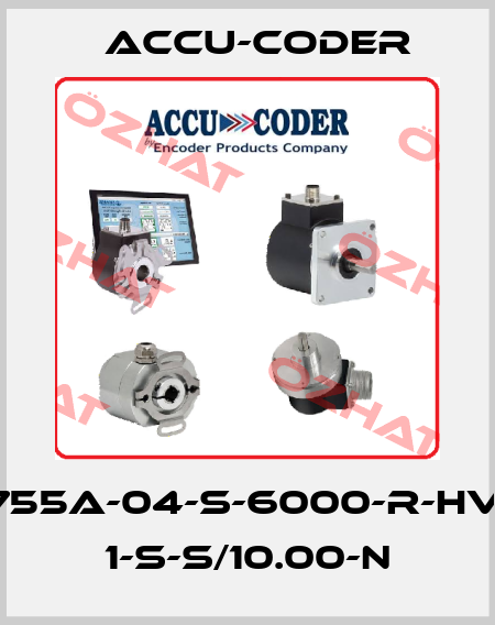 755A-04-S-6000-R-HV- 1-S-S/10.00-N ACCU-CODER