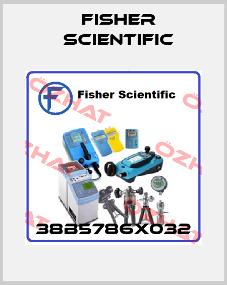 38B5786X032 Fisher Scientific