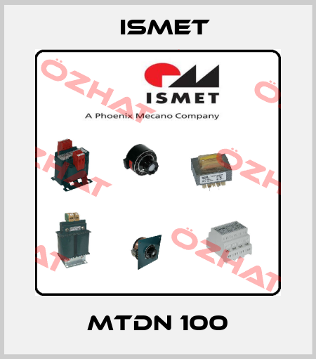 MTDN 100 Ismet