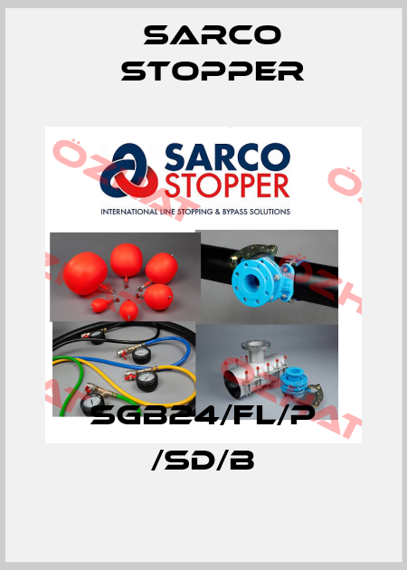 SGB24/FL/P /SD/B Sarco Stopper