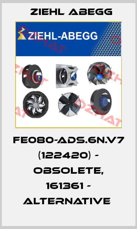 FE080-ADS.6N.V7 (122420) - obsolete, 161361 - alternative  Ziehl Abegg