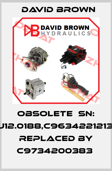 obsolete  SN: J12.0188,C9634221213 replaced by C9734200383  David Brown