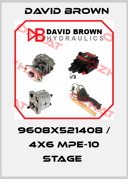 9608X521408 / 4X6 MPE-10 STAGE  David Brown