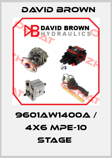 9601AW1400A / 4X6 MPE-10 STAGE  David Brown