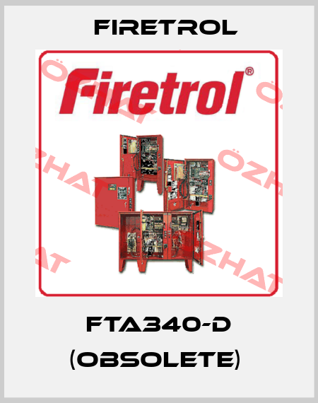 FTA340-D (obsolete)  Firetrol