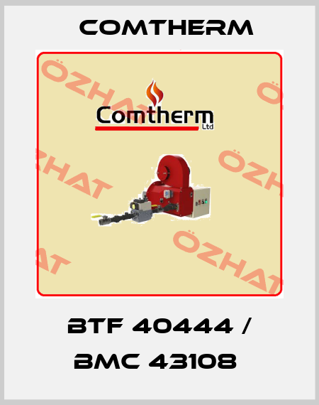 BTF 40444 / BMC 43108  Comtherm