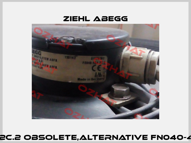FE040-4DA.2C.2 obsolete,alternative FN040-4DA.0F.V7P2 Ziehl Abegg