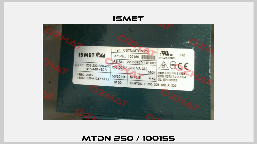 MTDN 250 / 100155 Ismet