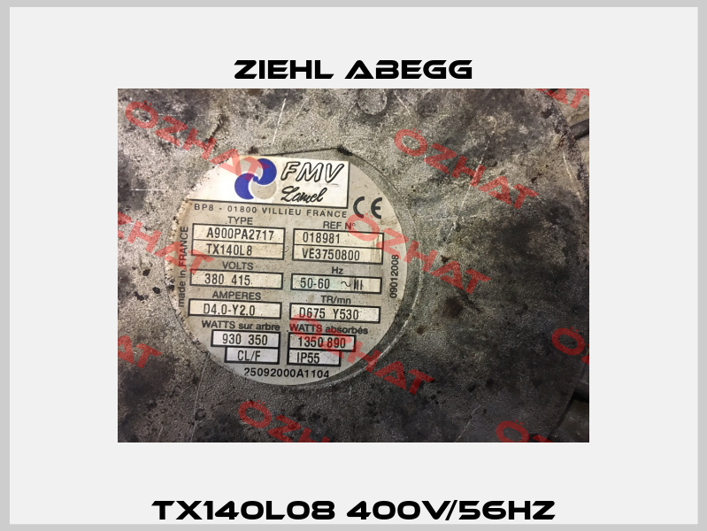 TX140L08 400V/56Hz Ziehl Abegg