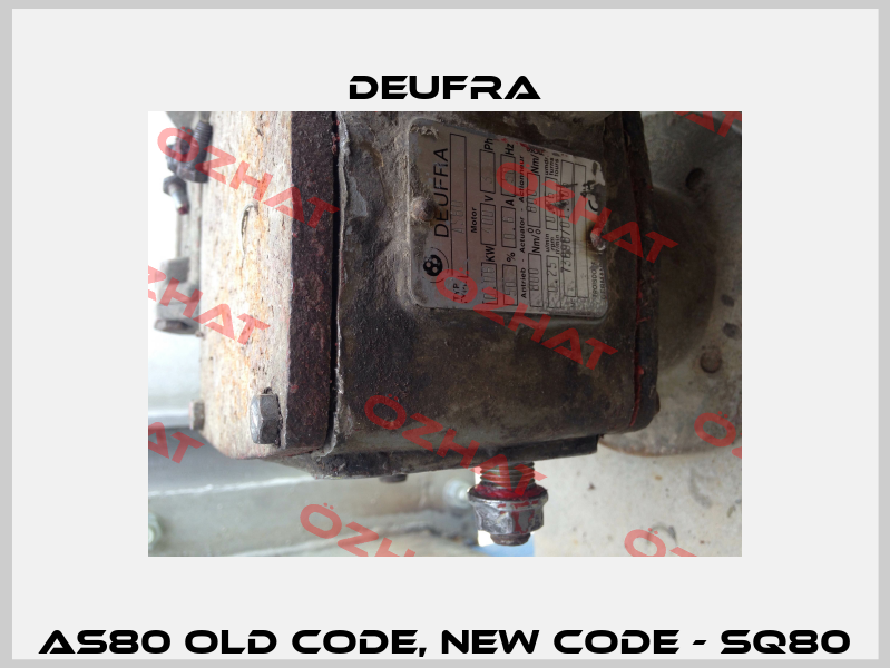 AS80 old code, new code - SQ80 Deufra